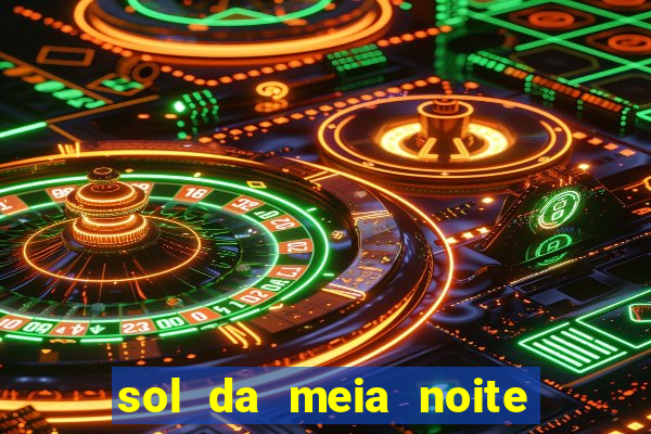 sol da meia noite ela morre